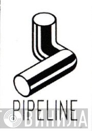 Pipeline  - Винил CD и Кассеты лейбла Pipeline (2) на сайте МаркетВинила