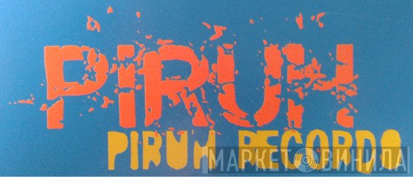 Piruh - Винил CD и Кассеты лейбла Piruh на сайте МаркетВинила