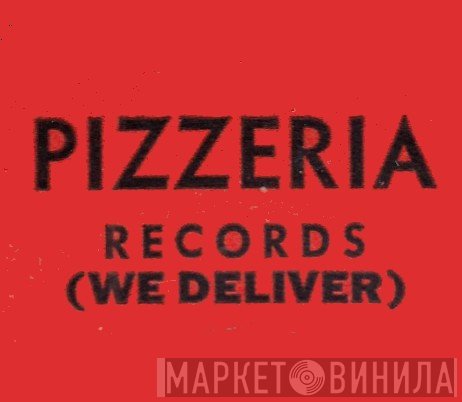 Pizzeria Records - Винил CD и Кассеты лейбла Pizzeria Records на сайте МаркетВинила