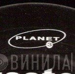 Planet 3 Records - Винил CD и Кассеты лейбла Planet 3 Records на сайте МаркетВинила