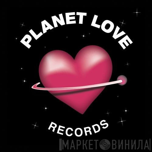 Planet Love Records - Винил CD и Кассеты лейбла Planet Love Records на сайте МаркетВинила