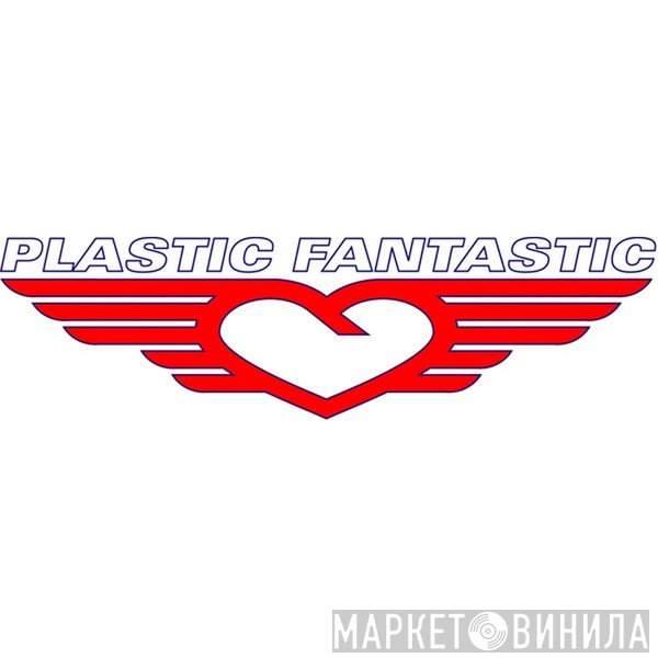 Plastic Fantastic - Винил CD и Кассеты лейбла Plastic Fantastic на сайте МаркетВинила