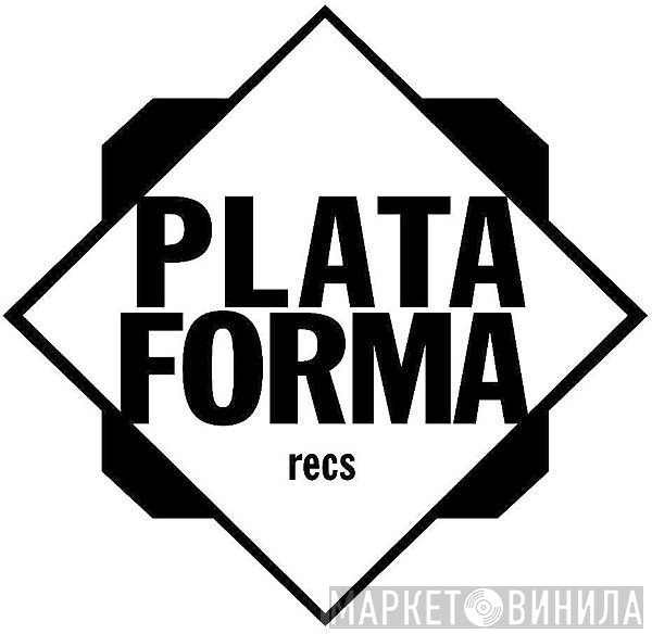 Plataforma Recs - Винил CD и Кассеты лейбла Plataforma Recs на сайте МаркетВинила