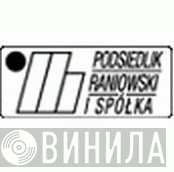 Podsiedlik-Raniowski i Spółka - Винил CD и Кассеты лейбла Podsiedlik-Raniowski i Spółka на сайте МаркетВинила