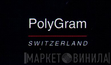 PolyGram (Switzerland) AG - Винил CD и Кассеты лейбла PolyGram (Switzerland) AG на сайте МаркетВинила
