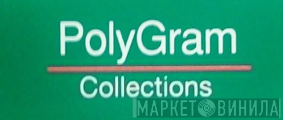 PolyGram Collections - Винил CD и Кассеты лейбла PolyGram Collections на сайте МаркетВинила
