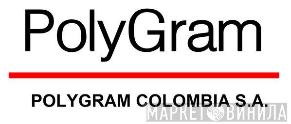 PolyGram Colombia S.A. - Винил CD и Кассеты лейбла PolyGram Colombia S.A. на сайте МаркетВинила