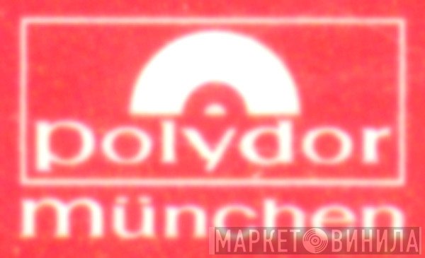 Polydor München - Винил CD и Кассеты лейбла Polydor München на сайте МаркетВинила