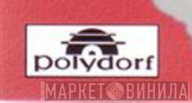 Polydorf - Винил CD и Кассеты лейбла Polydorf на сайте МаркетВинила