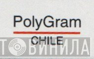 Polygram Chile - Винил CD и Кассеты лейбла Polygram Chile на сайте МаркетВинила