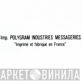 Polygram Industries Messageries - Винил CD и Кассеты лейбла Polygram Industries Messageries на сайте МаркетВинила