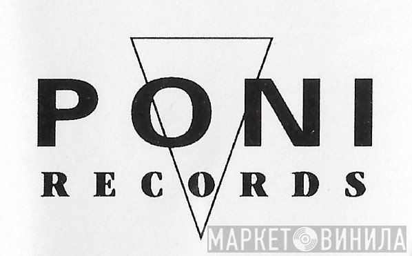 Poni Records - Винил CD и Кассеты лейбла Poni Records на сайте МаркетВинила