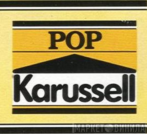 Pop Karussell - Винил CD и Кассеты лейбла Pop Karussell на сайте МаркетВинила