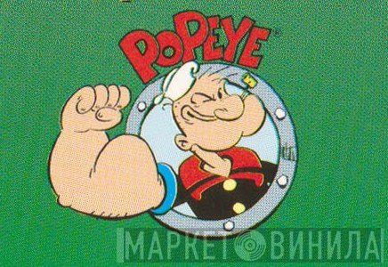 Popeye - Винил CD и Кассеты лейбла Popeye на сайте МаркетВинила