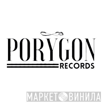 Porygon Records - Винил CD и Кассеты лейбла Porygon Records на сайте МаркетВинила