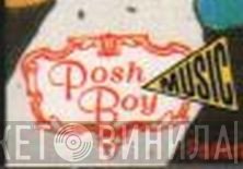 Posh Boy Music - Винил CD и Кассеты лейбла Posh Boy Music на сайте МаркетВинила