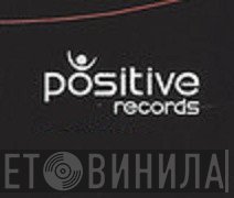 Positive Records  - Винил CD и Кассеты лейбла Positive Records (2) на сайте МаркетВинила