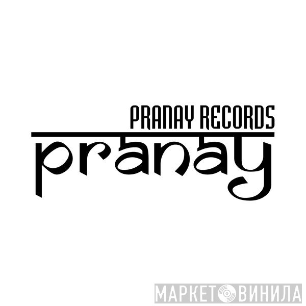 Pranay Records, UK - Винил CD и Кассеты лейбла Pranay Records, UK на сайте МаркетВинила