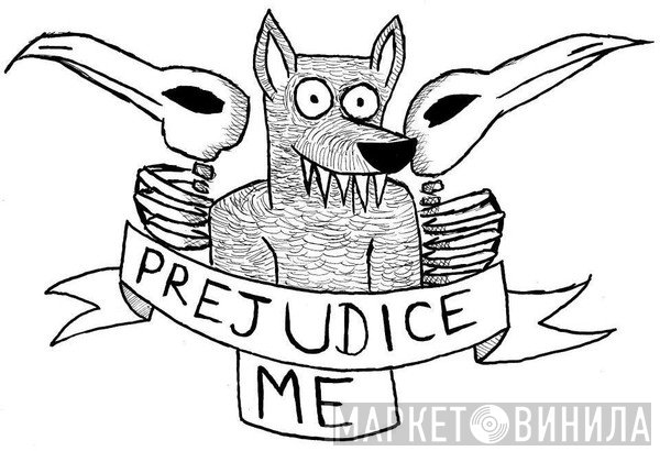 Prejudice Me Records - Винил CD и Кассеты лейбла Prejudice Me Records на сайте МаркетВинила