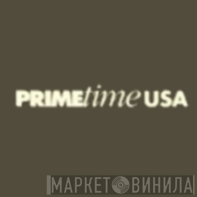 Primetime USA - Винил CD и Кассеты лейбла Primetime USA на сайте МаркетВинила