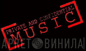 Private And Confidential Records - Винил CD и Кассеты лейбла Private And Confidential Records на сайте МаркетВинила