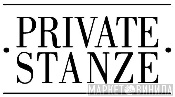 Private Stanze - Винил CD и Кассеты лейбла Private Stanze на сайте МаркетВинила