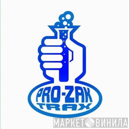 Pro-Zak Trax - Винил CD и Кассеты лейбла Pro-Zak Trax на сайте МаркетВинила