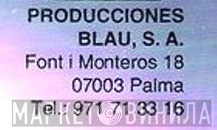 Producciones Blau, S.A. - Винил CD и Кассеты лейбла Producciones Blau, S.A. на сайте МаркетВинила