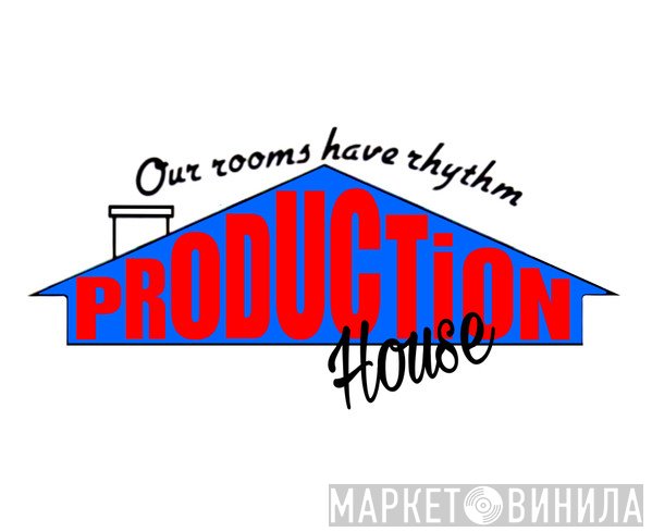 Production House - Винил CD и Кассеты лейбла Production House на сайте МаркетВинила