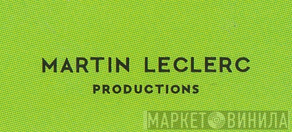 Productions Martin Leclerc - Винил CD и Кассеты лейбла Productions Martin Leclerc на сайте МаркетВинила