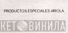 Productos Especiales Ariola - Винил CD и Кассеты лейбла Productos Especiales Ariola на сайте МаркетВинила