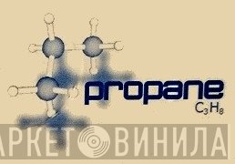 Propane - Винил CD и Кассеты лейбла Propane на сайте МаркетВинила