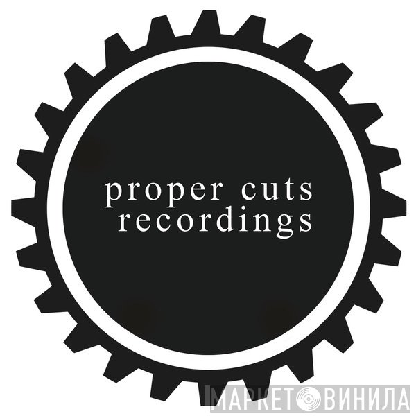 Proper Cuts Recordings - Винил CD и Кассеты лейбла Proper Cuts Recordings на сайте МаркетВинила