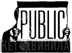 Public - Винил CD и Кассеты лейбла Public на сайте МаркетВинила