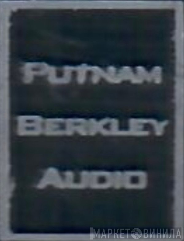 Putnam Berkley Audio - Винил CD и Кассеты лейбла Putnam Berkley Audio на сайте МаркетВинила