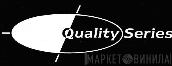 Quality Series - Винил CD и Кассеты лейбла Quality Series на сайте МаркетВинила