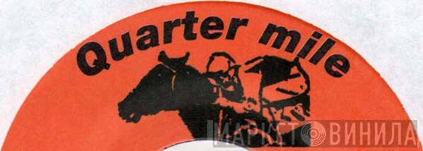 Quarter Mile - Винил CD и Кассеты лейбла Quarter Mile на сайте МаркетВинила