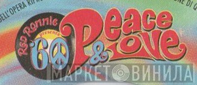 Quei Favolosi Anni '60 - Peace & Love - Винил CD и Кассеты лейбла Quei Favolosi Anni '60 - Peace & Love на сайте МаркетВинила