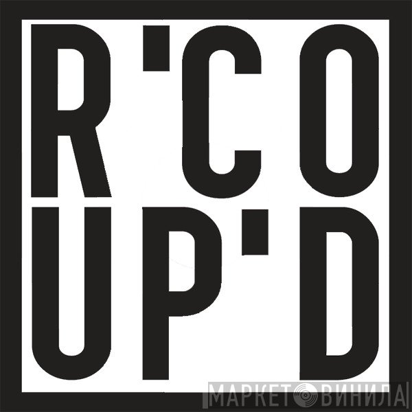 R'COUP'D - Винил CD и Кассеты лейбла R'COUP'D на сайте МаркетВинила