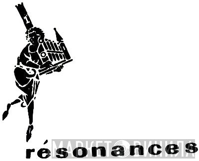Résonances - Винил CD и Кассеты лейбла Résonances на сайте МаркетВинила