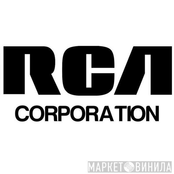 RCA Corporation - Винил CD и Кассеты лейбла RCA Corporation на сайте МаркетВинила