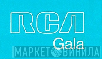 RCA Gala - Винил CD и Кассеты лейбла RCA Gala на сайте МаркетВинила