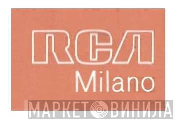 RCA Milano - Винил CD и Кассеты лейбла RCA Milano на сайте МаркетВинила