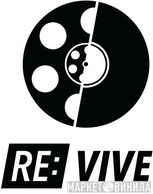 RE:VIVE  - Винил CD и Кассеты лейбла RE:VIVE (2) на сайте МаркетВинила