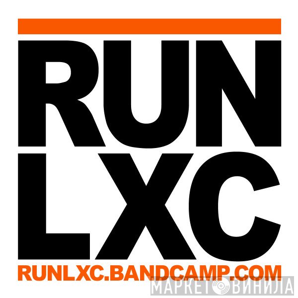RUN LXC - Винил CD и Кассеты лейбла RUN LXC на сайте МаркетВинила