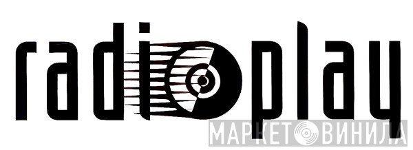 Radioplay - Винил CD и Кассеты лейбла Radioplay на сайте МаркетВинила