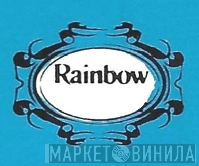 Rainbow - Винил CD и Кассеты лейбла Rainbow на сайте МаркетВинила