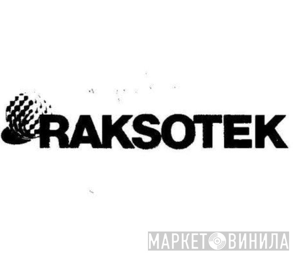Raksotek - Винил CD и Кассеты лейбла Raksotek на сайте МаркетВинила