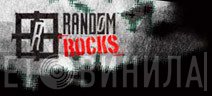 Random Rocks - Винил CD и Кассеты лейбла Random Rocks на сайте МаркетВинила