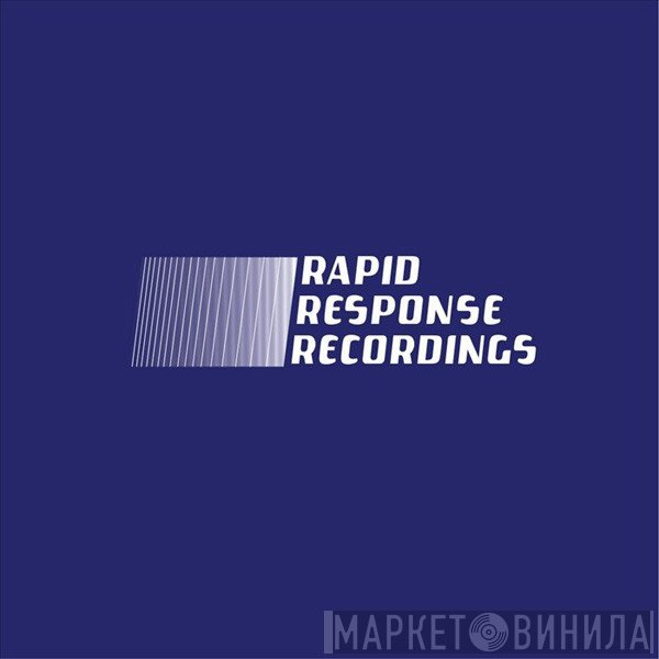 Rapid Response Recordings - Винил CD и Кассеты лейбла Rapid Response Recordings на сайте МаркетВинила